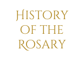 History of the Rosary